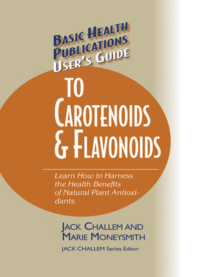 cover image of User's Guide to Carotenoids & Flavonoids
